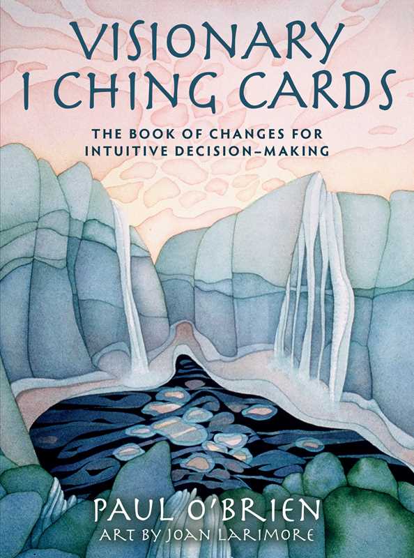 Visionary I Ching Cards by Paul O'Brien