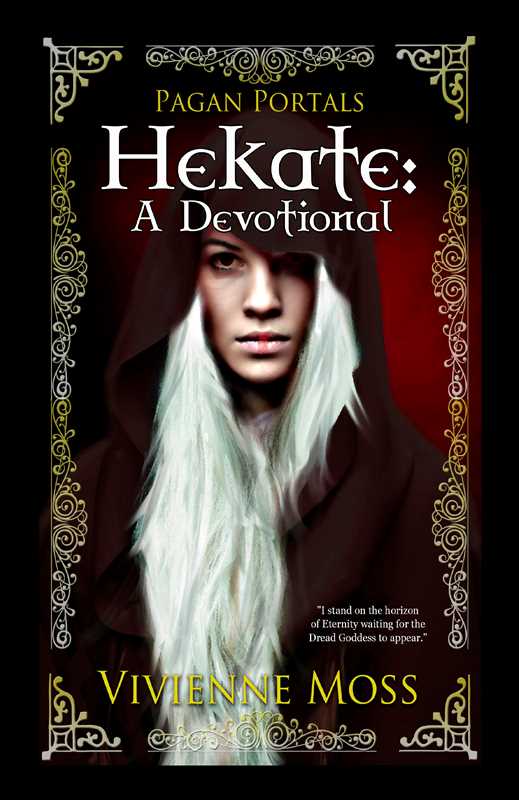Pagan Portals - Hekate by Vivienne Moss
