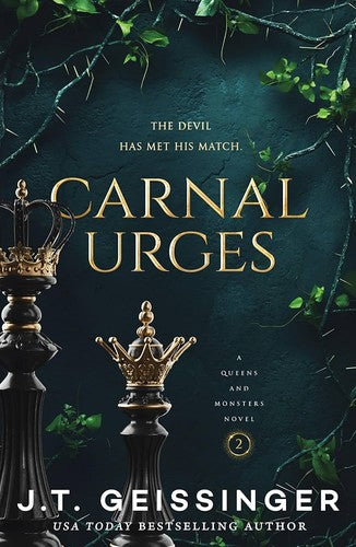 Carnal Urges : A Queens And Monsters Novel