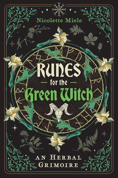 Runes for the Green Witch by Nicolette Miele