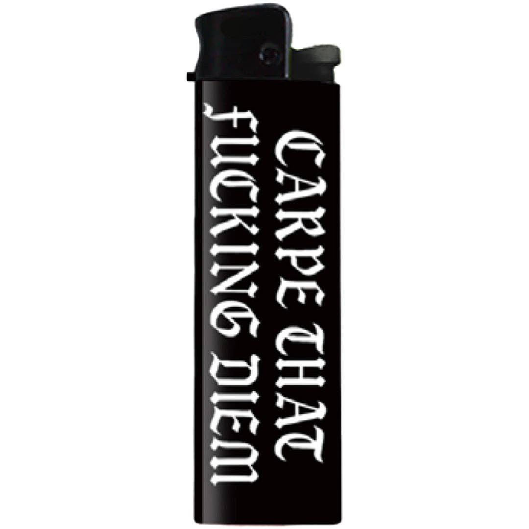 Carpe That F--king Diem Lighter